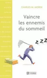 Vaincre les ennemis du sommeil